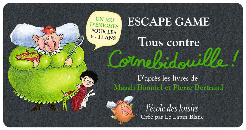 Escape game cornebidouille | 